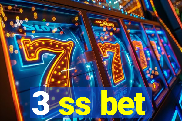 3 ss bet